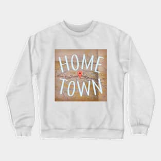 Hometown Crewneck Sweatshirt